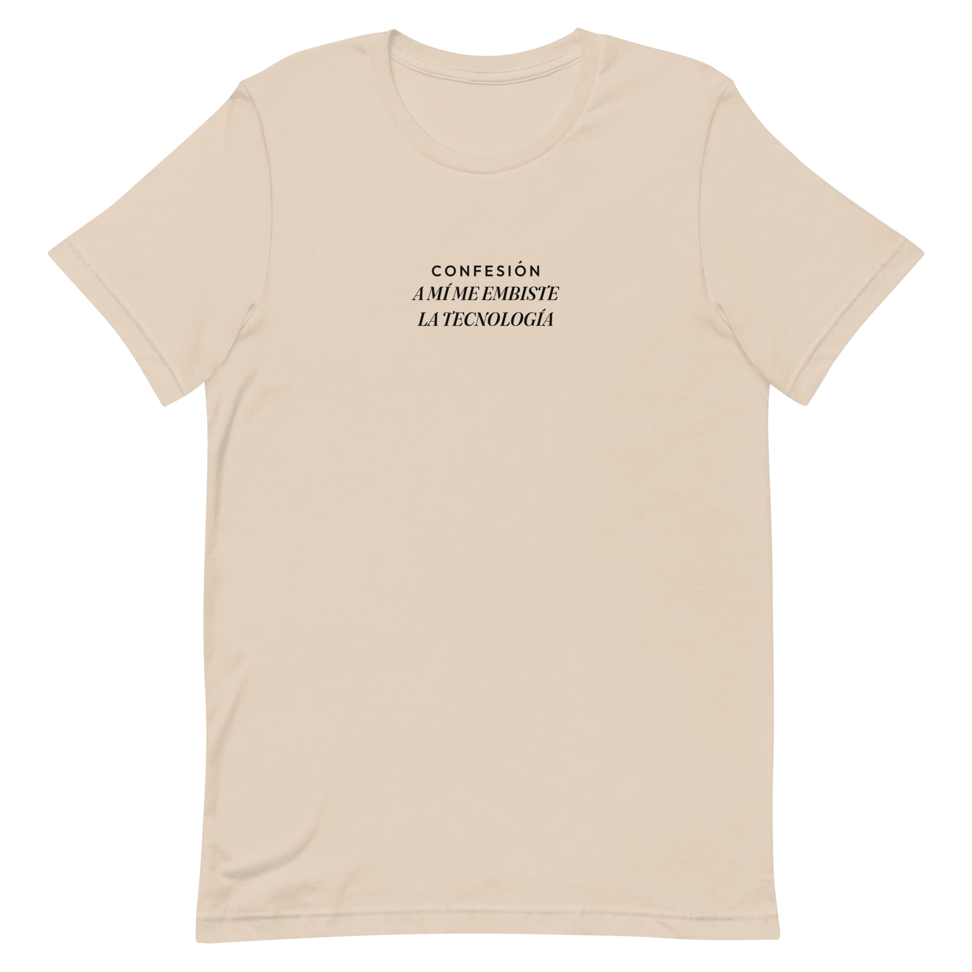 A MÍ ME EMBISTE LA TECNOLOGÍA Tee - Image 5