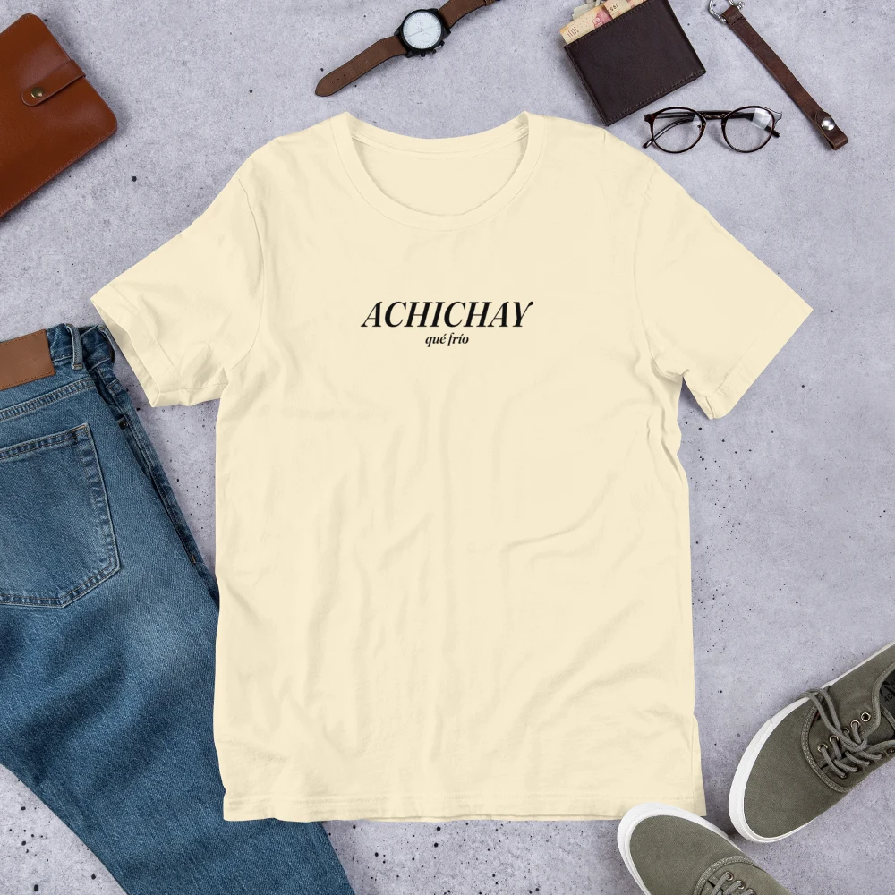 ACHICHAY QUÉ FRÍO Tee - Image 5