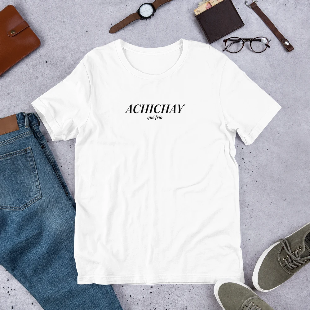 ACHICHAY QUÉ FRÍO Tee - Image 2
