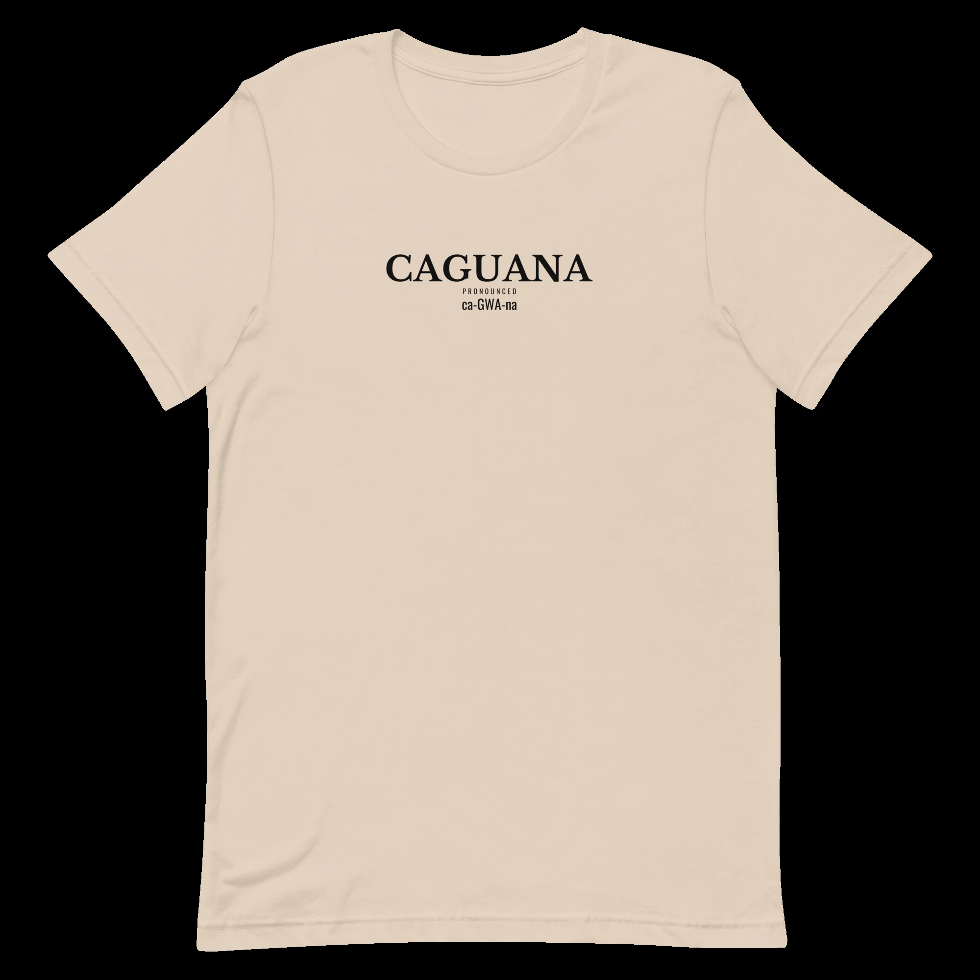CAGUANA tee Condensed Sans with Pronunciation design on Soft Cream shirt, front view